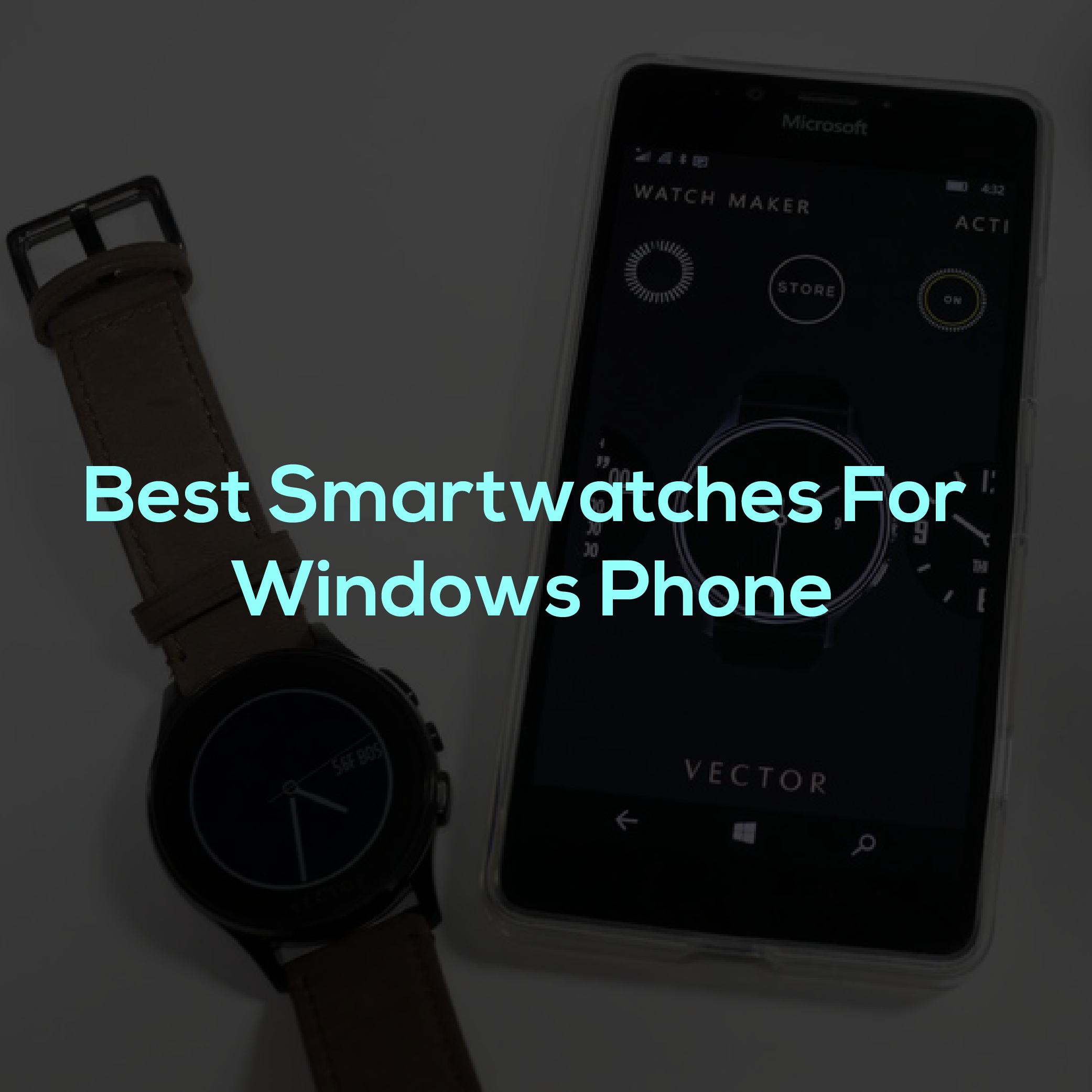 best smartwatches for windows phone
