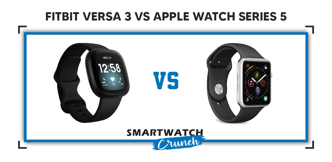 Fitbit versa 3 vs Apple watch series 5