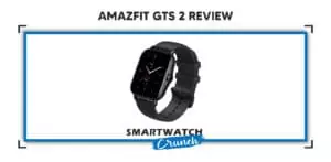 Amazfit GTS 2 review