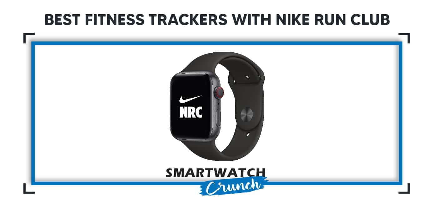 fitness trackers with Nike Run club-01