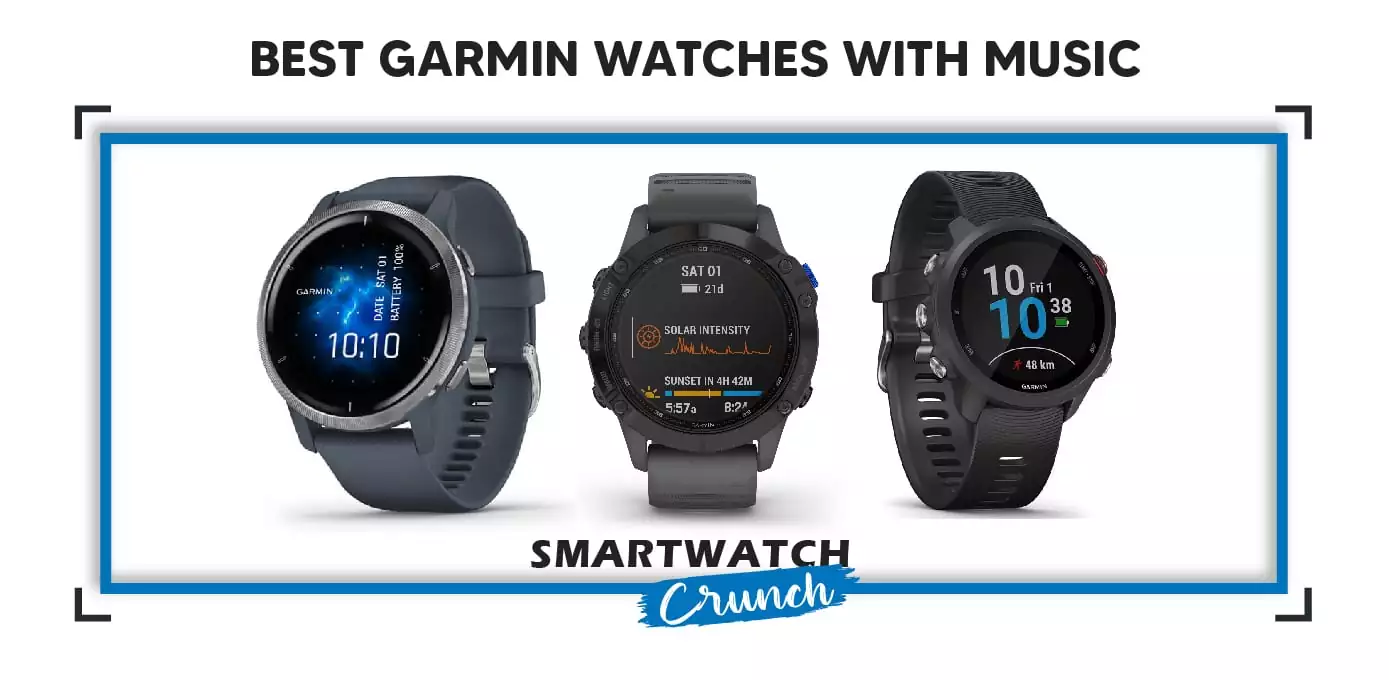 Garmin Watches for music