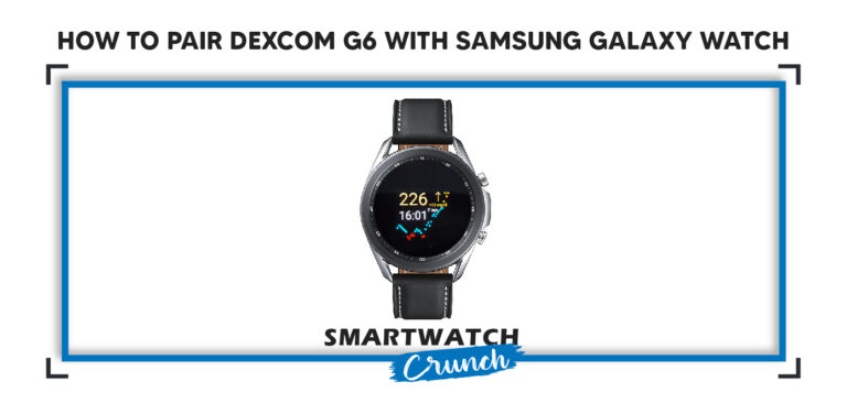 dexcom g6 samsung galaxy watch