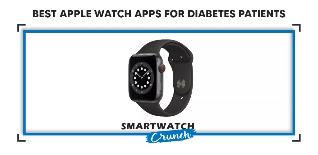 Best Apple Watch Apps for Diabetes Patients-01