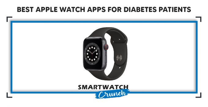Best Apple Watch Apps for Diabetes Patients-01