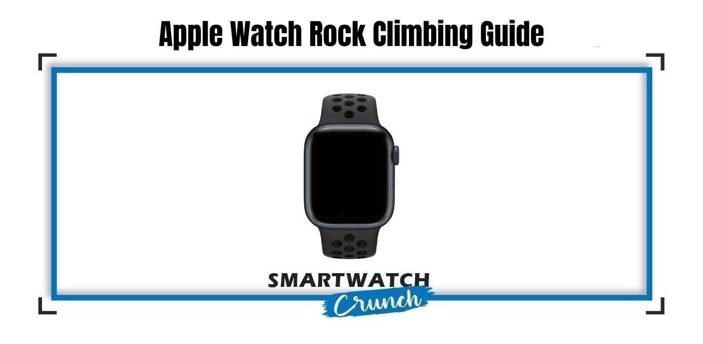 Apple Watch Bouldering