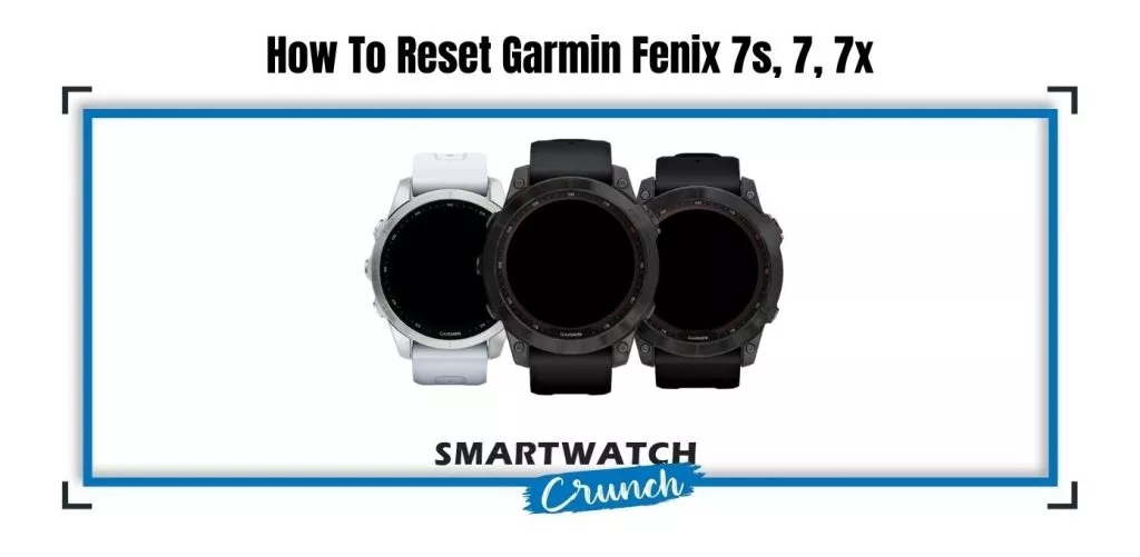 Reset Garmin Fenix 7
