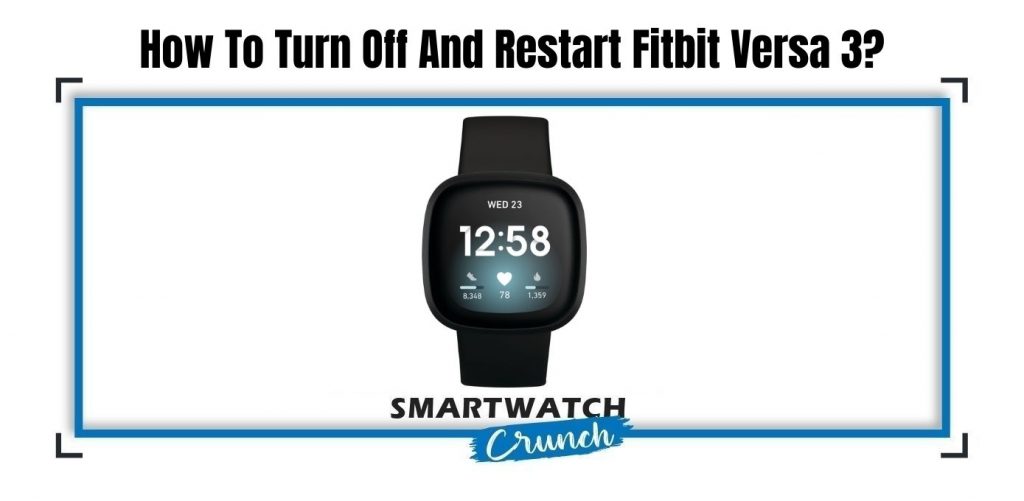 how-to-turn-off-and-restart-fitbit-versa-3