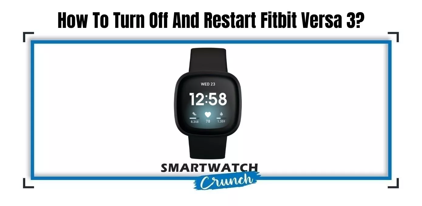 Turn Off And Restart Fitbit Versa 3