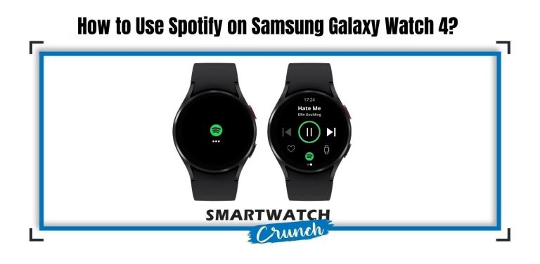 How to Get Spotify on Samsung Galaxy Watch 4/4Classic