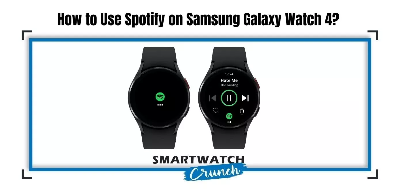 Spotify on Samsung Galaxy Watch 4