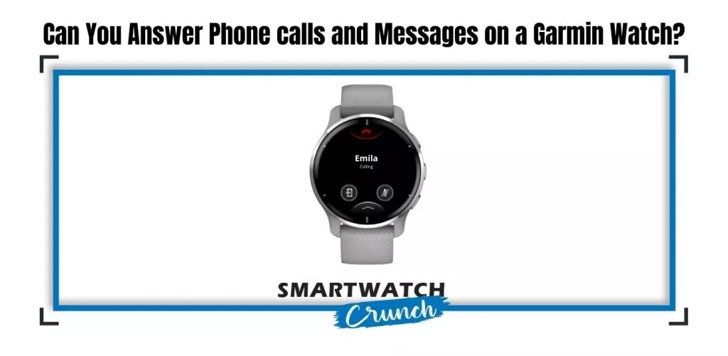 Garmin answers a call