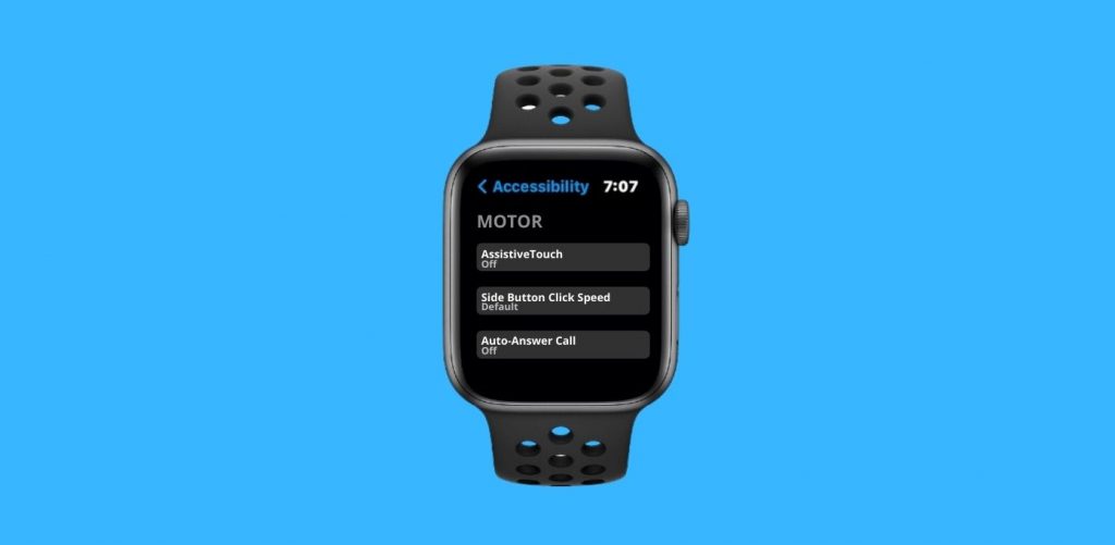Accessibility menu of apple watch 