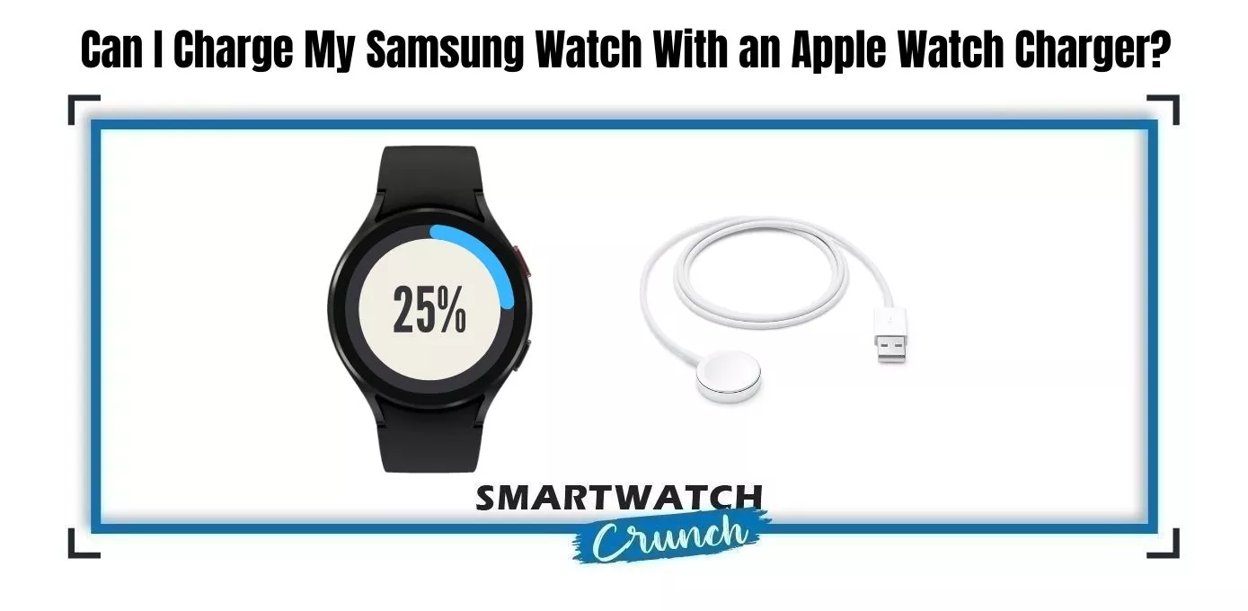 Charge Samsung Watch With Apple Watch Charger