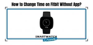 Change time without app on fitbit