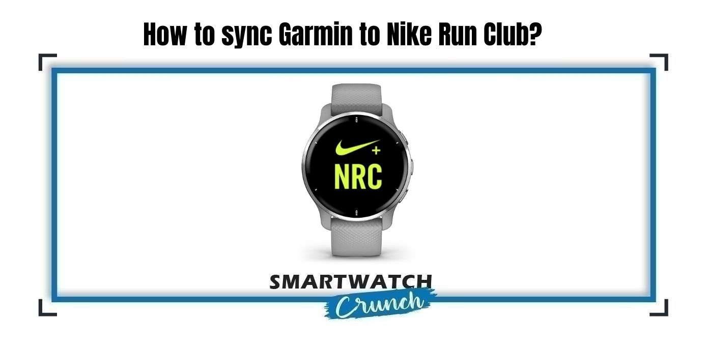 sync Garmin to Nike Run Club