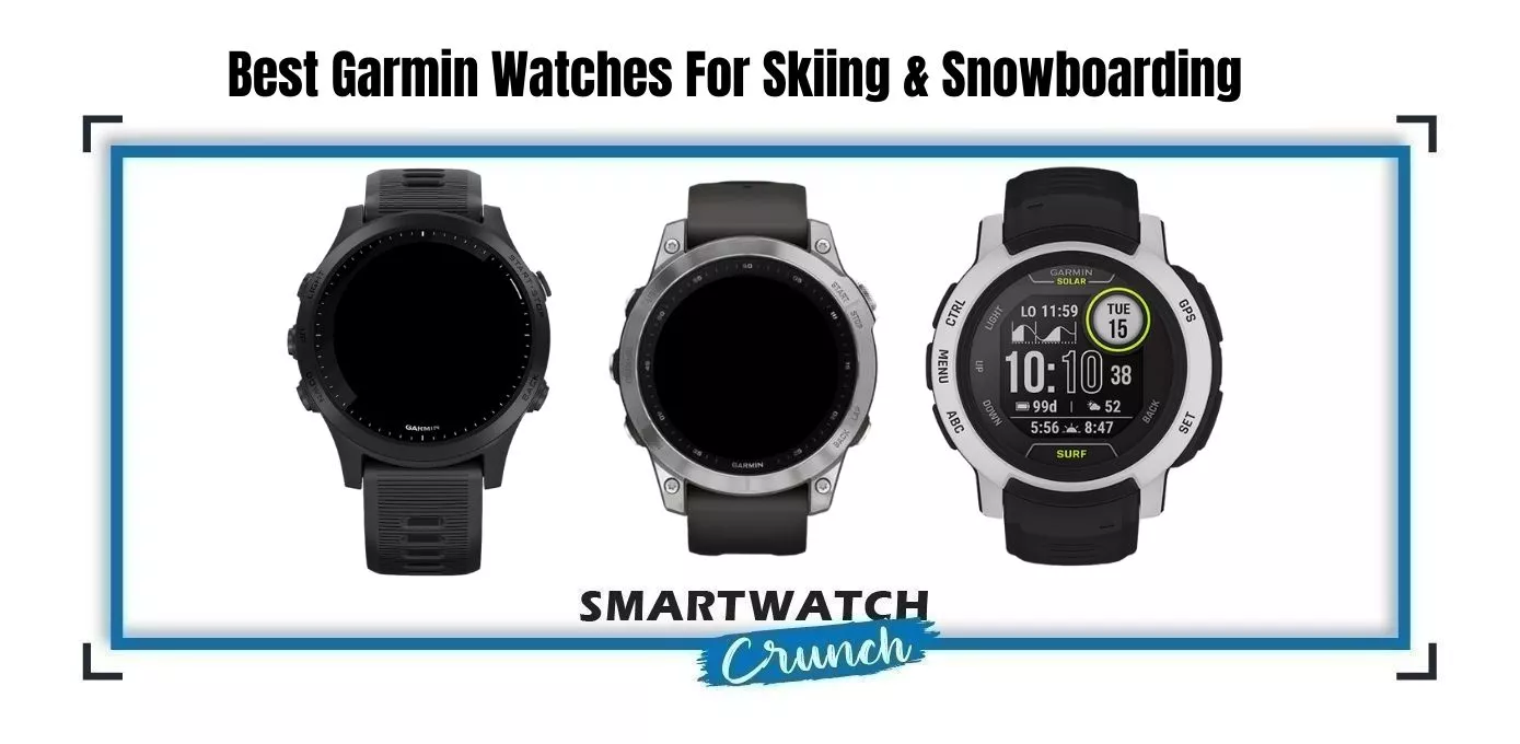 Skiing Garmin Watches