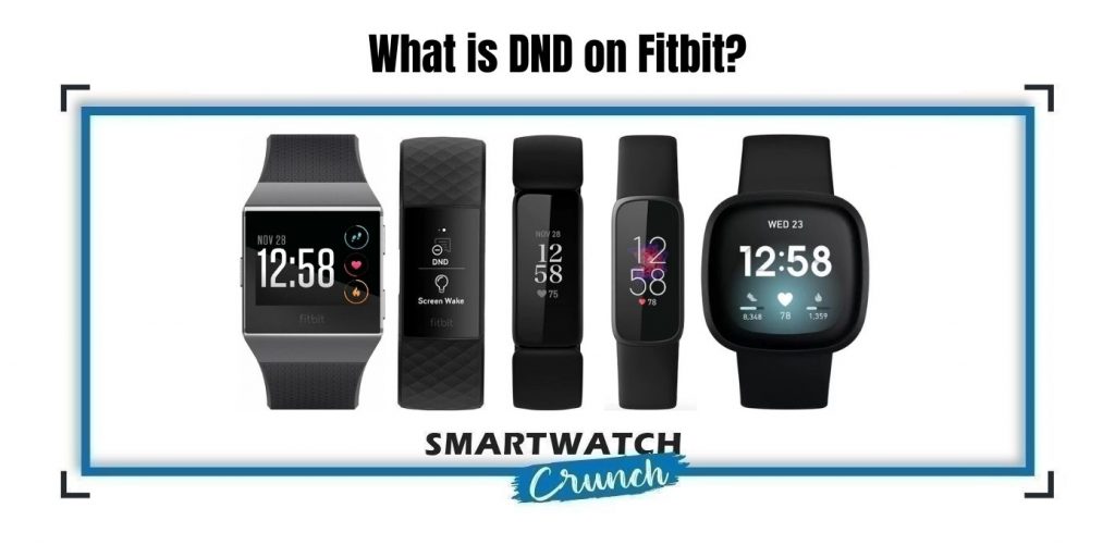 What Is DND On Fitbit Fitbit Luxe Charge Inspire 