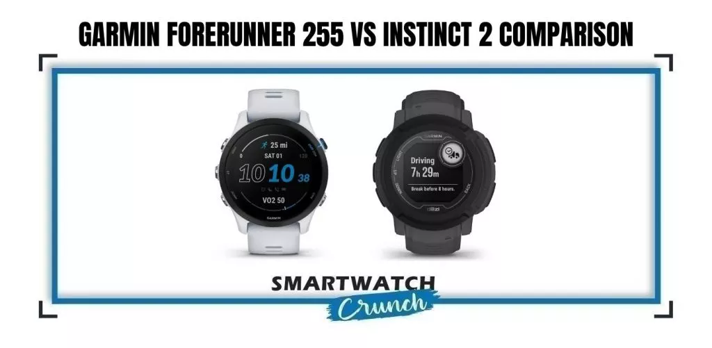FR 255 and instinct 2