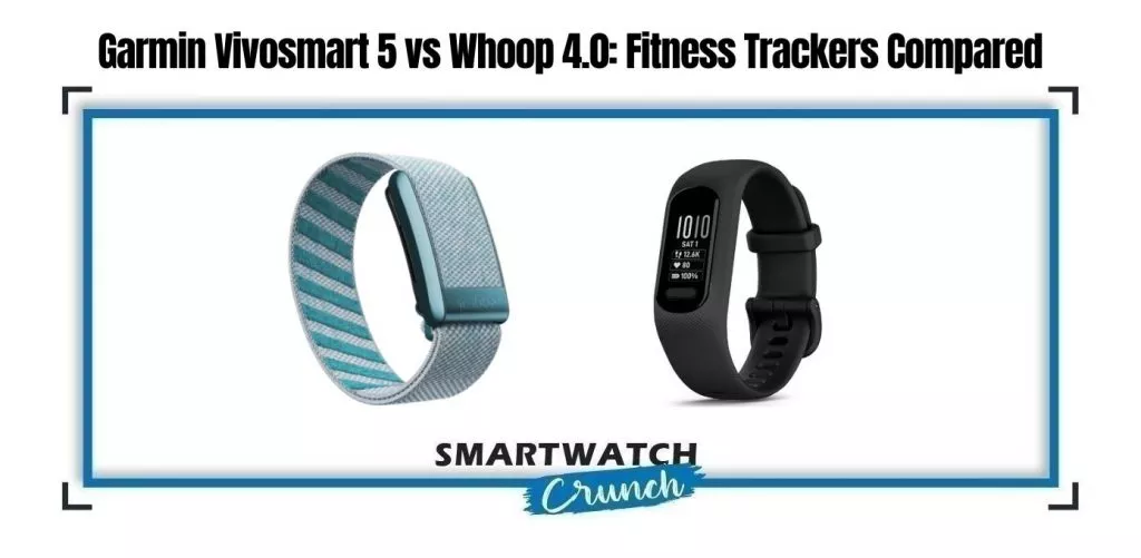 whoop strap 4.0 and garmin vivoactive 5