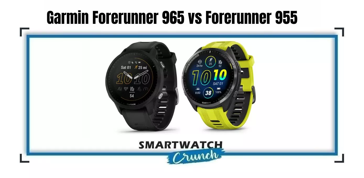Foreruner 965 vs 955