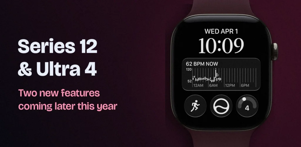 New features in Apple Watch Series 12, Ultra 4
