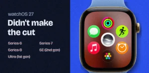 WatchOS 27 did your watch make the cut
